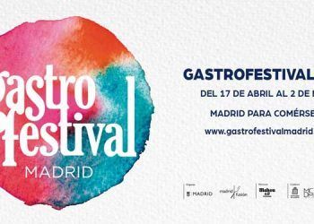 Mañana comienza Gastrofestival Madrid, la gran cita con la gastronomía y la cultura