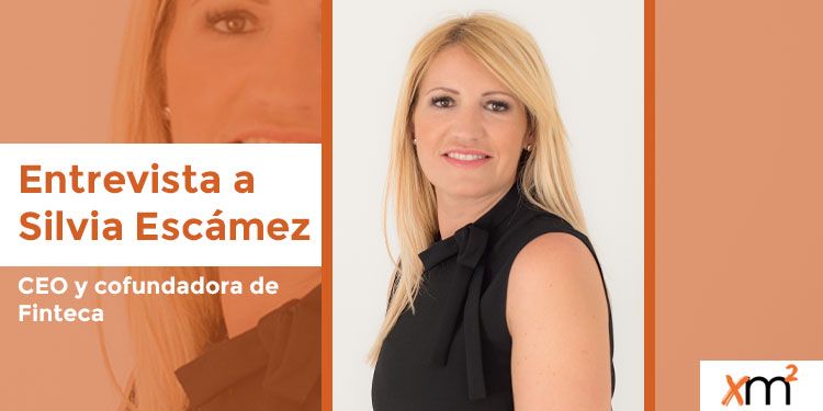 Entrevista Silvia Escámez Finteca Prohipotecas Xm2 News