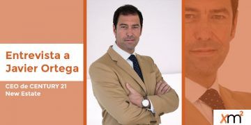 Javier Ortega, CEO de CENTURY 21 New Estate - Xm2 News
