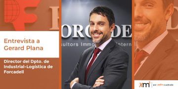 Entrevista a Gerard Plana – Director del Departamento de Industrial-Logística de Forcadell