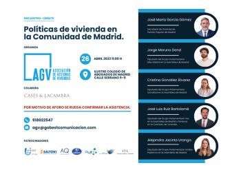 La Asociación de Gestoras de Vivienda (AGV) organiza un debate sobre “Políticas de Vivienda en la Comunidad de Madrid”